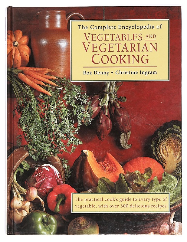 The complete encyclopedia of vegetables and vegetarian cooking - Ingram, Christine - Ruokakirjat - 10105393920 - 0