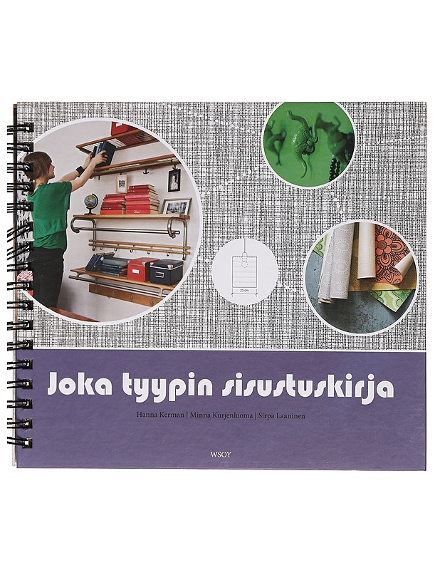 Joka tyypin sisustuskirja - Kerman, Hanna - Tietokirjat ja oppaat - 10105393923 - 0