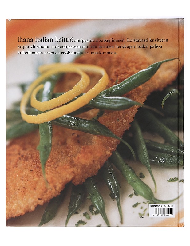 Ihana Italian keittiö - Latvala, Pirjo (1) - Ruokakirjat - 10105393928 - 1