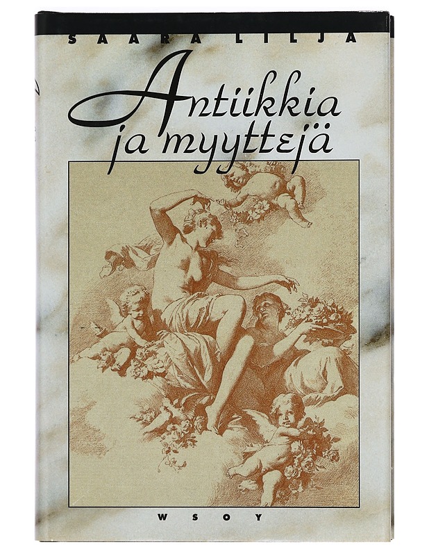 Antiikkia ja myyttejä - Saara Lilja - Historiakirjat - 10105394045 - 0