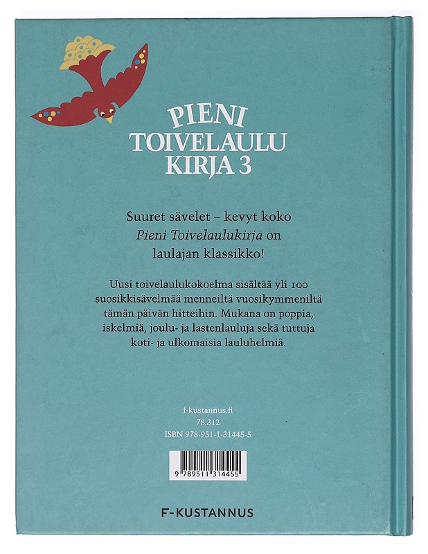 Pieni toivelaulukirja. 3 - Ari Leskelä - Musiikki- ja elokuvakirjat - 10105394084 - 1