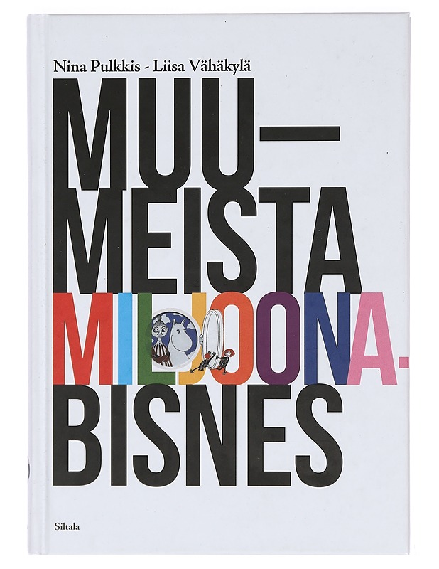 Muumeista miljoonabisnes - Pulkkis, Nina - Lastenkirjat - 10105394096 - 0