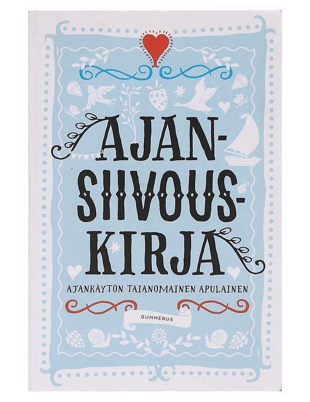 Ajansiivouskirja : ajankäytön taianomainen apulainen - Tietokirjat ja oppaat - 10105394101 - 0