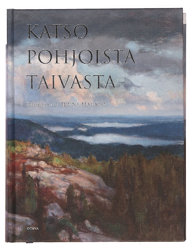 Katso pohjoista taivasta : runoja Suomesta - Haukio, Jenni - Romaanit ja novellit - 10105394113 - 0