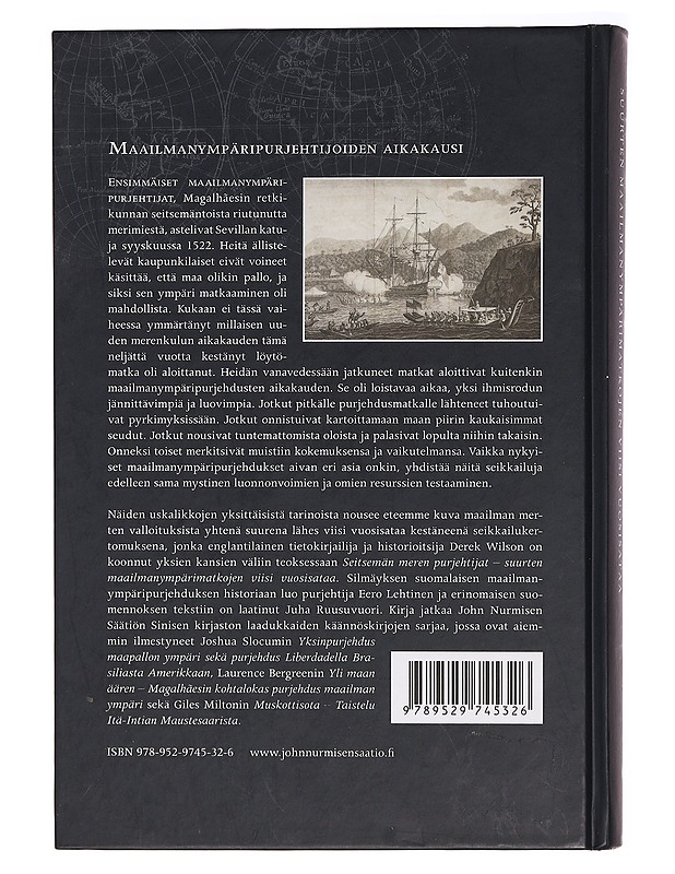 Seitsemän meren purjehtijat : suurten maailmanympärimatkojen viisi vuosisataa - Wilson, Derek - Historiakirjat - 10105394165 - 1