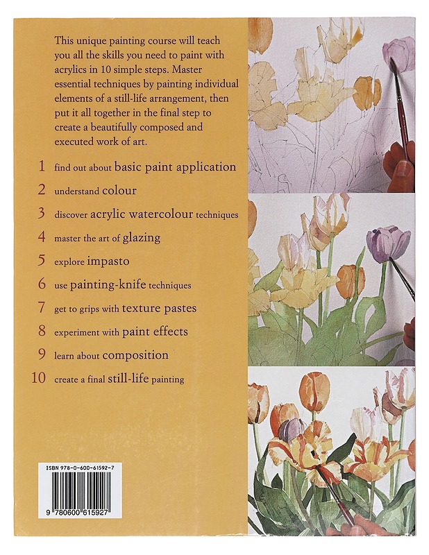 Acrylics in 10 Steps: learn all the techniques you need in just one painting - Ian Sidaway - Tietokirjat ja oppaat - 10105394185 - 1