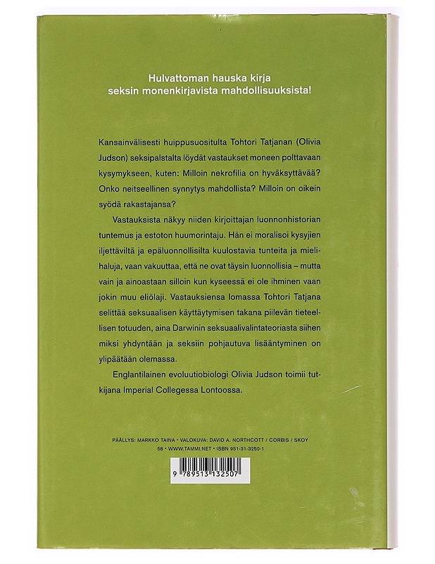 Tohtori Tatjanan seksineuvoja koko luomakunnalle - Judson, Olivia - Tietokirjat ja oppaat - 10105394220 - 1