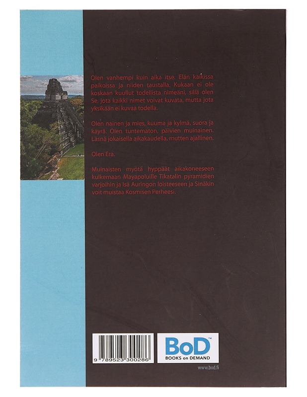 Muinaiset : Era - Marjut Moisala - Romaanit ja novellit - 10105394244 - 1