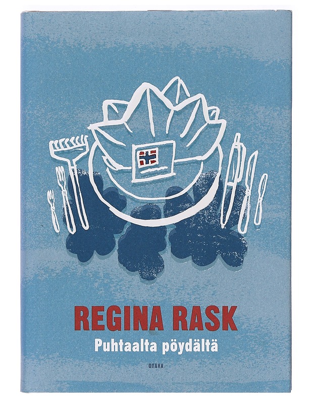 Puhtaalta pöydältä : romaani - Regina Rask - Romaanit ja novellit - 10105394249 - 0