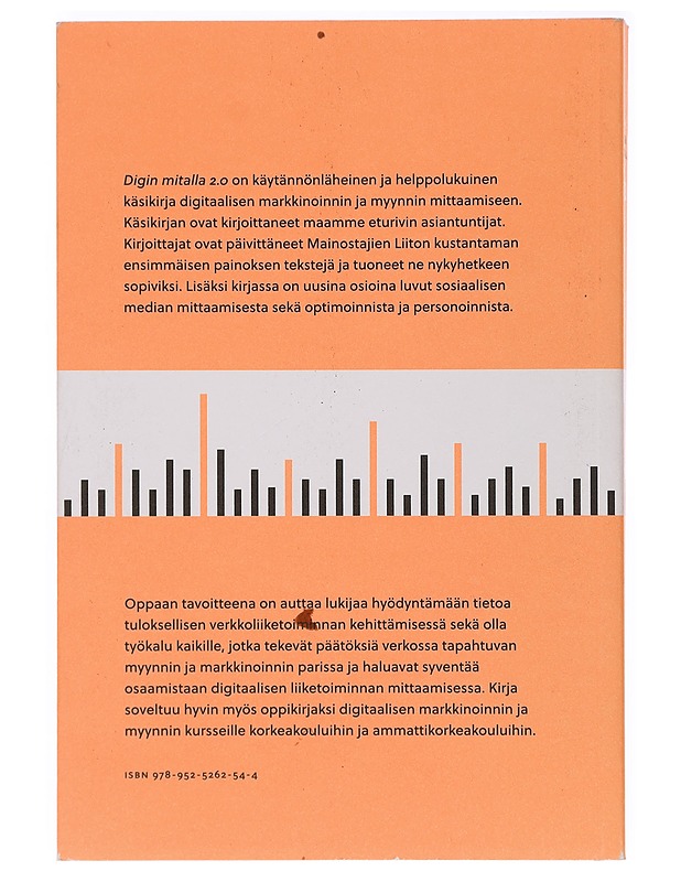 Digin mitalla 2.0 : verkkomarkkinoinnin ja -myynnin mittaamisen käsikirja - Tomi Pyyhtiä - Tietokirjat ja oppaat - 10105394255 - 1