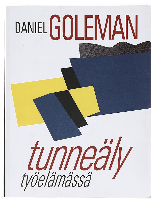Tunneäly työelämässä - Goleman, Daniel - Tietokirjat ja oppaat - 10105394256 - 0