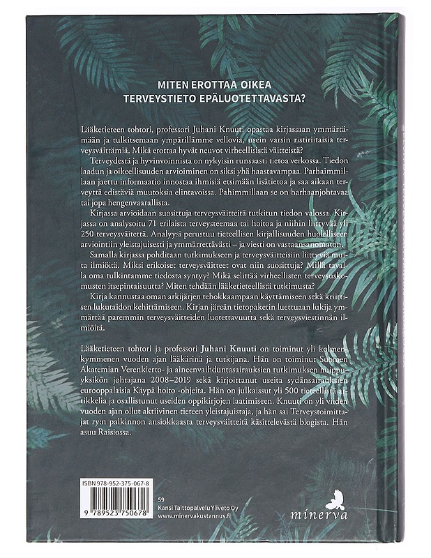 Kauppatavarana terveys : selviydy terveysväitteiden viidakossa - Juhani Knuuti - Tietokirjat ja oppaat - 10105394270 - 1
