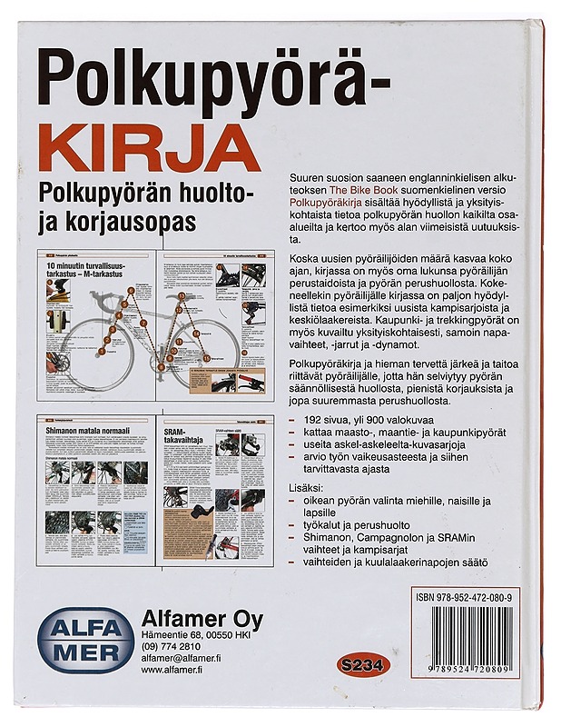 Polkupyöräkirja : polkupyörän huolto- ja korjausopas : mm. Shimano, Sram ja Campagnolo - Milson, Fred - Tietokirjat ja oppaat - 10105394279 - 1