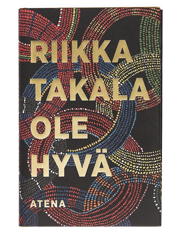 Ole hyvä - Riikka Takala - Romaanit ja novellit - 10105394287 - 0