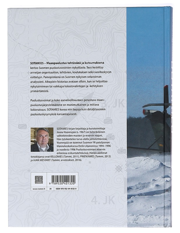 Sotamies : maanpuolustus tehtävänä ja kutsumuksena - Joona Vuorenpää - Tietokirjat ja oppaat - 10105394311 - 1