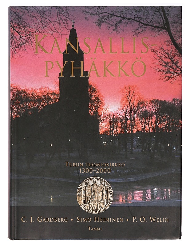 Kansallispyhäkkö : Turun tuomiokirkko 1300-2000 - Gardberg, C. J. - Historiakirjat - 10105394314 - 0