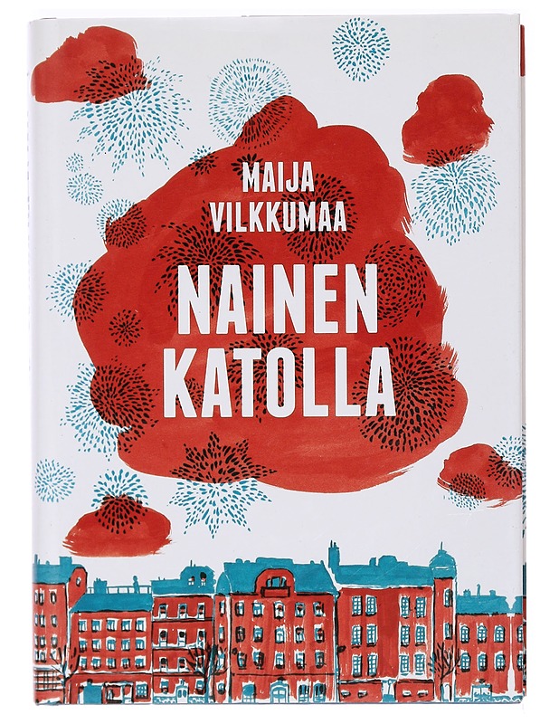 Nainen katolla - Maija Vilkkumaa - Romaanit ja novellit - 10105394317 - 0