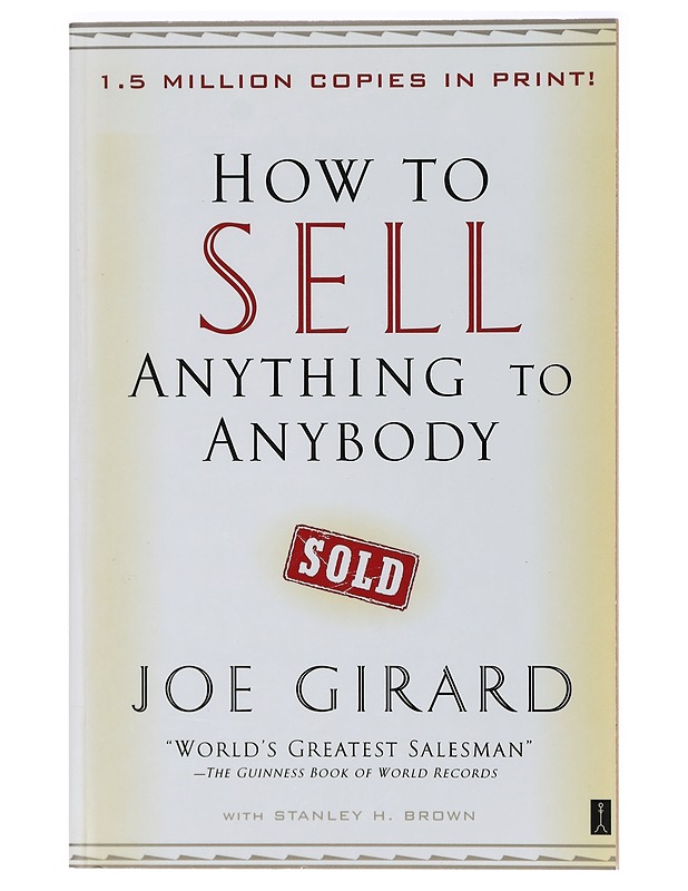 How to sell anything to anybody - Joe Girard - Tietokirjat ja oppaat - 10105394324 - 0