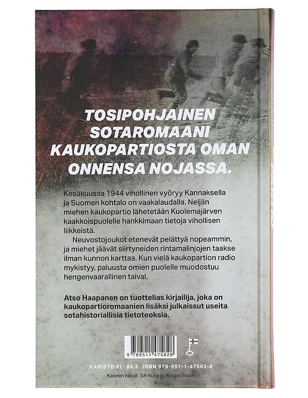Kaukopartio saarroksissa : tosipohjainen sotaromaani - Atso Haapanen - Romaanit ja novellit - 10105394334 - 1