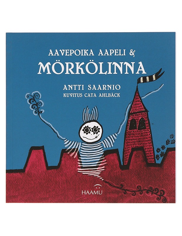 Aavepoika Aapeli & Mörkölinna - Saarnio, Antti - Lastenkirjat - 10105394335 - 0