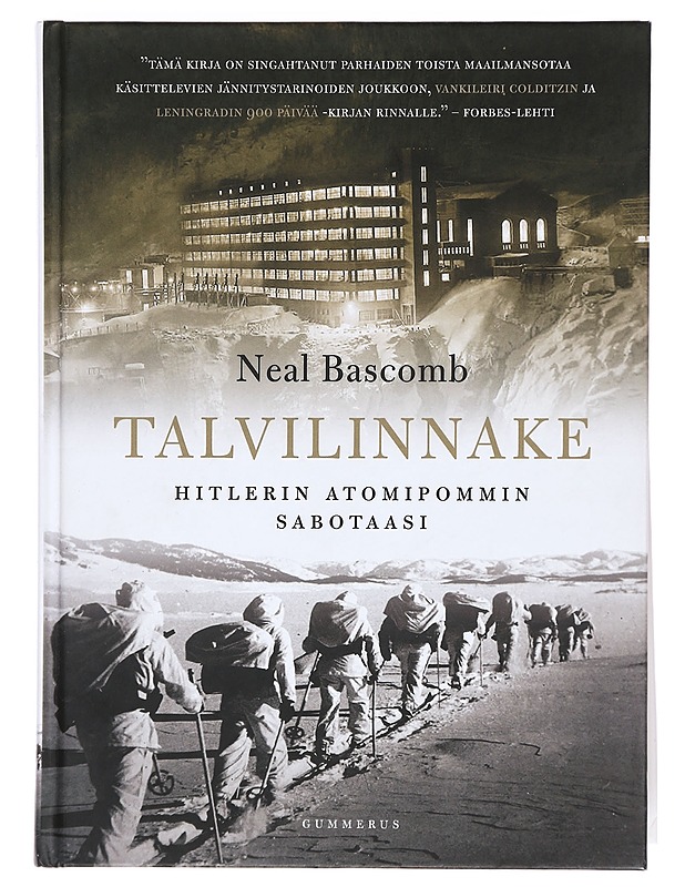 Talvilinnake : Hitlerin atomipommin sabotaasi - Bascomb, Neal - Historiakirjat - 10105394358 - 0