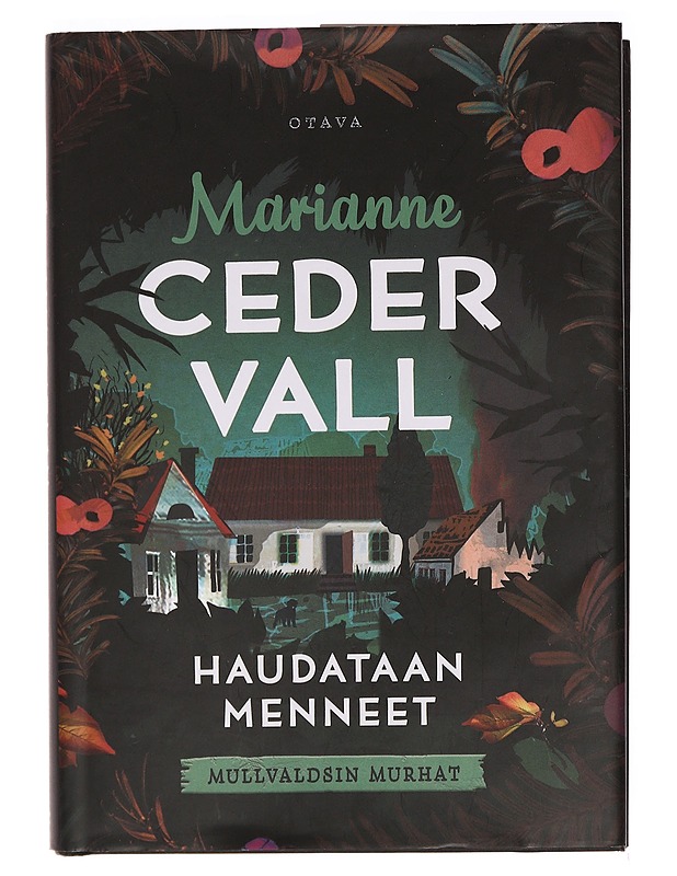 Haudataan menneet - Cedervall, Marianne - Jännitys ja dekkarit - 10105394359 - 0