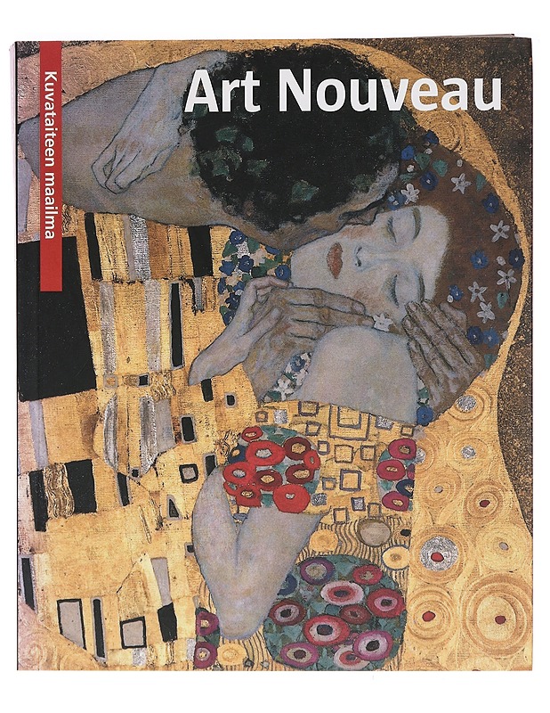 Art nouveau = Jugendstilen = Art Nouveau - Sanna, Angela - Historiakirjat - 10105394367 - 0