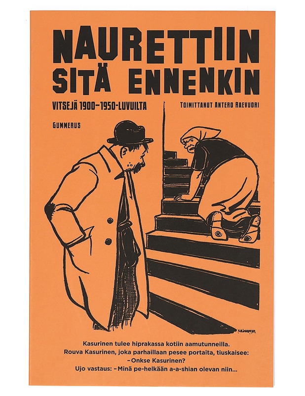 Naurettiin sitä ennenkin : vitsejä 1900-1950-luvuilta - Raevuori, Antero - Romaanit ja novellit - 10105394370 - 0