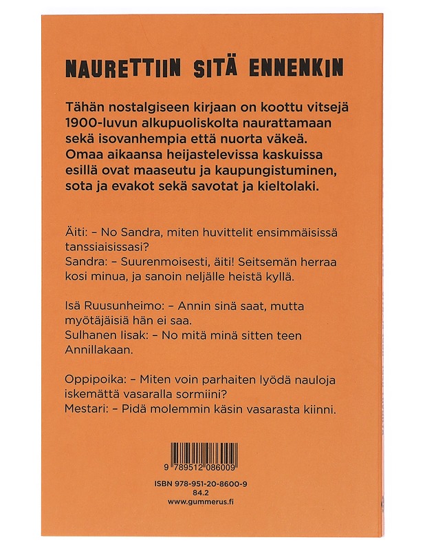 Naurettiin sitä ennenkin : vitsejä 1900-1950-luvuilta - Raevuori, Antero - Romaanit ja novellit - 10105394370 - 1