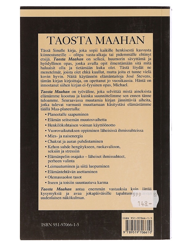 Taosta maahan / Michaelin opas ihmissuhteisiin ja kasvuun - Stevens, José - Tietokirjat ja oppaat - 10105394565 - 1