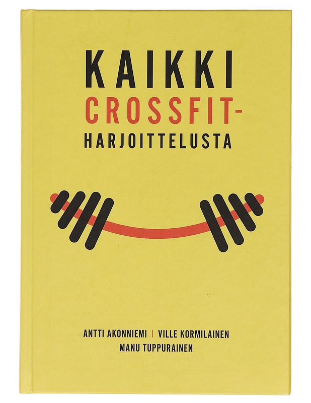 Kaikki crossfit-harjoittelusta - Akonniemi, Antti - Historiakirjat - 10105394624 - 0