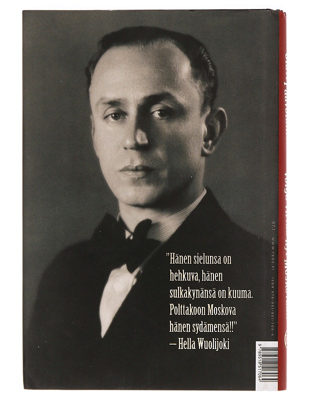 Volga virtaa nyt Moskovaan : kirjoituksia Neuvostoliitosta - Paavolainen, Olavi - Historiakirjat - 10105394643 - 1