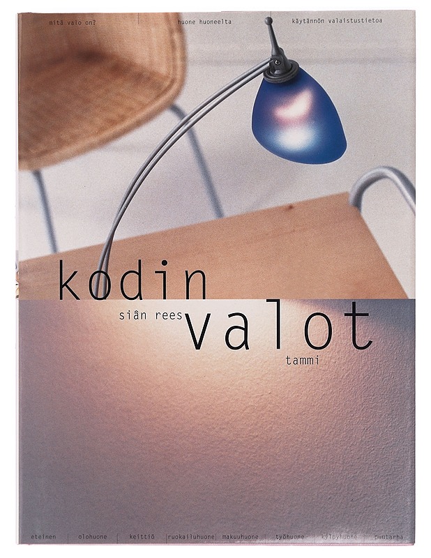 Kodin valot - Sian Rees - Tietokirjat ja oppaat - 10105394727 - 0