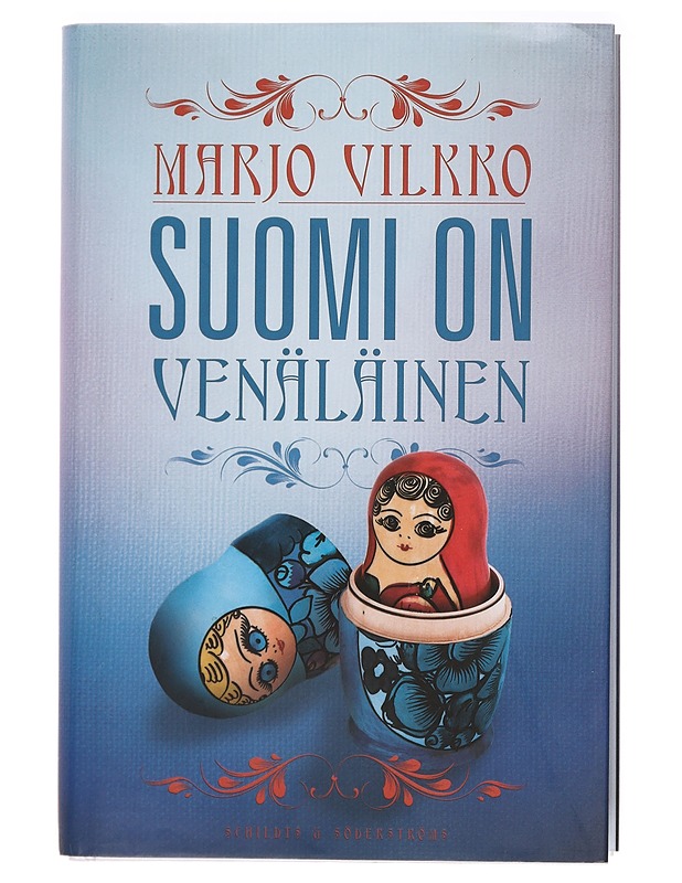 Suomi on venäläinen - Marjo Vilkko - Historiakirjat - 10105394733 - 0