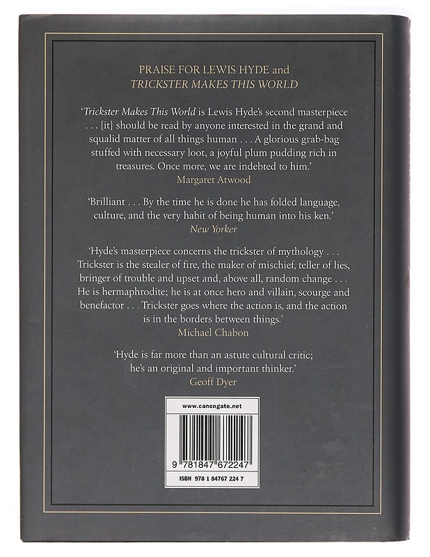 Trickster makes this world : mischief, myth, and art - Lewis Hyde - Taide- ja kulttuurikirjat - 10105394735 - 1