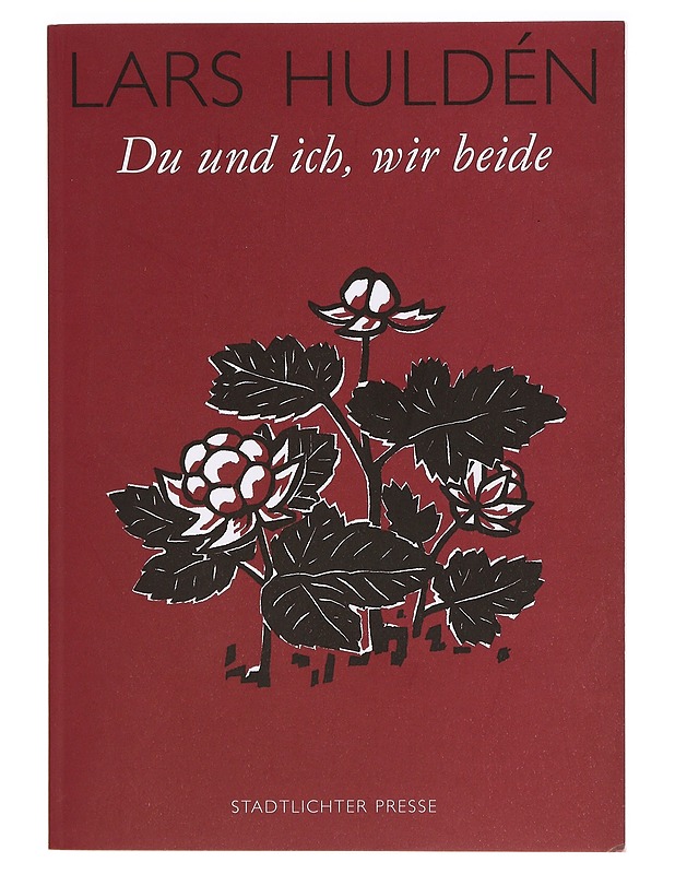 Du und ich, wir beide : Gedichte - Huldén, Lars - Romaanit ja novellit - 10105394758 - 0