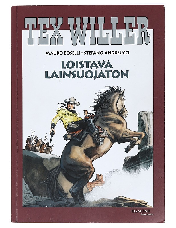 Loistava lainsuojaton - Boselli, Mauro - Sarjakuvat - 10105394786 - 0
