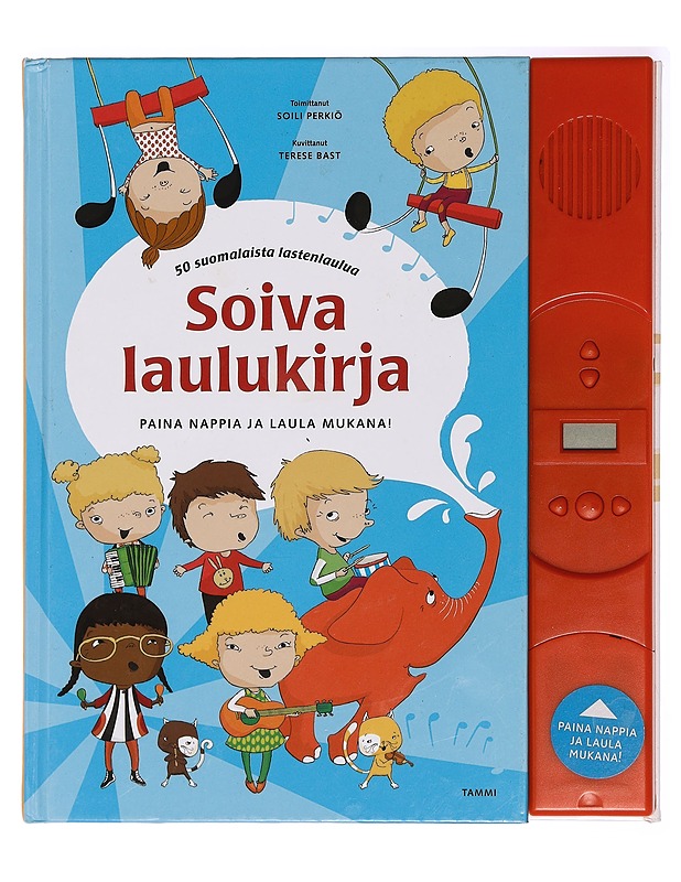 Soiva laulukirja: paina nappia ja laula mukana! : 50 suomalaista lastenlaulua - Perkiö, Soili - Lastenkirjat - 10105394808 - 0
