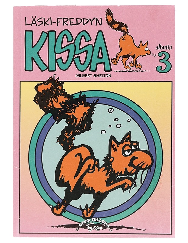 Läski-Freddyn kissa 3 - Shelton, Gilbert - Sarjakuvat - 10105394843 - 0
