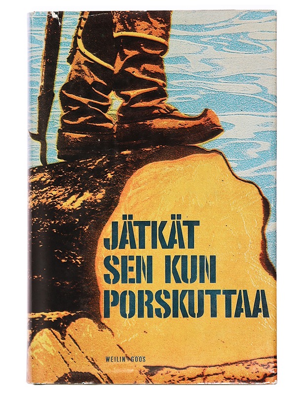 Jätkät sen kun porskuttaa - Timo Holtari (toim.) - Romaanit ja novellit - 10105394854 - 0