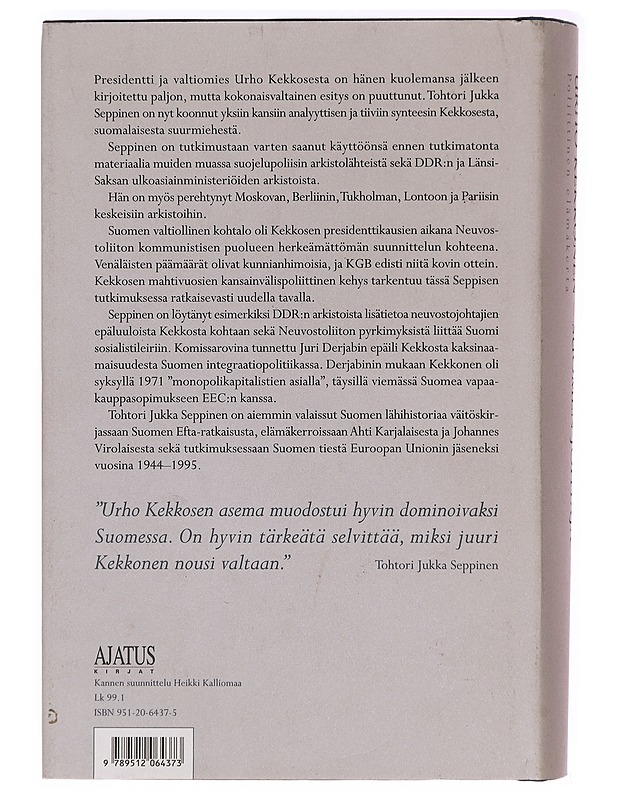 Urho Kekkonen - Suomen johtaja : poliittinen elämäkerta - Jukka Seppinen - Elämäkerrat ja muistelmat - 10105394887 - 1