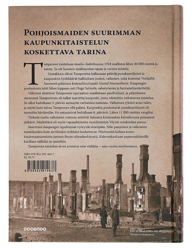 Saarrettu kaupunki : Tampere ja Mannerheim 1918 - Antero Raevuori - Historiakirjat - 10105394909 - 1