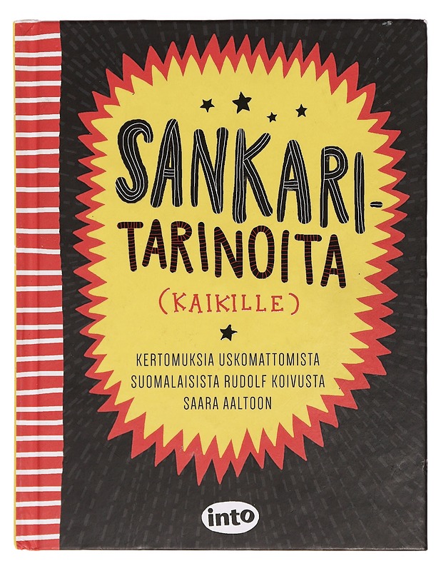 Sankaritarinoita (kaikille) - Anttonen, Taru - Nuorten kirjat - 10105394921 - 0