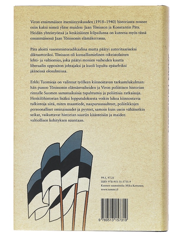 Jaan Tõnisson ja Viron itsenäisyys - Erkki Tuomioja - Kirja lahjaksi - 10105394936 - 1