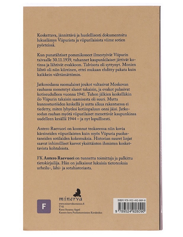 Hyvästi, Viipuri : Karjalan pääkaupungin kohtalonvuodet 1939, 1941 ja 1944 - Antero Raevuori - Elämäkerrat ja muistelmat - 10105394951 - 1