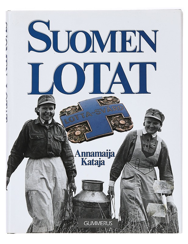 Suomen lotat - Annamaija Kataja - Historiakirjat - 10105394966 - 0