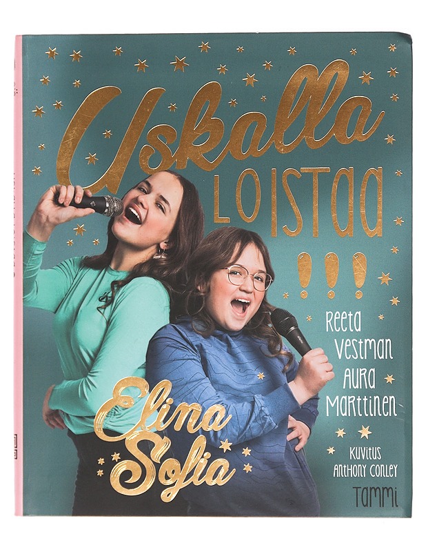 Uskalla loistaa! - Elina ja Sofia - Nuorten kirjat - 10105394972 - 0
