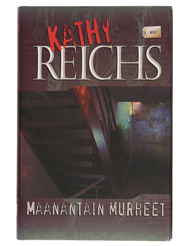 Maanantain murheet - Reichs, Kathy - Jännitys ja dekkarit - 10105394999 - 0