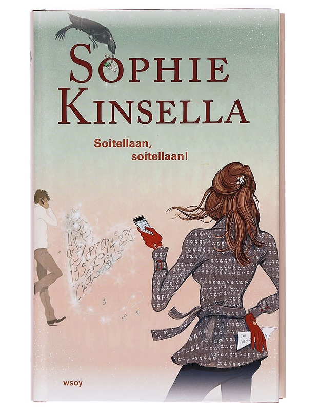 Soitellaan, soitellaan! - Kinsella, Sophie - Romaanit ja novellit - 10105395007 - 0