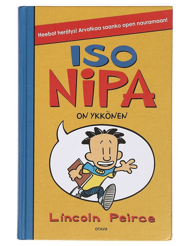 Iso Nipa on ykkönen - Peirce, Lincoln - Lastenkirjat - 10105395048 - 0